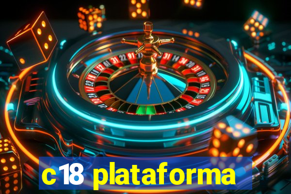 c18 plataforma